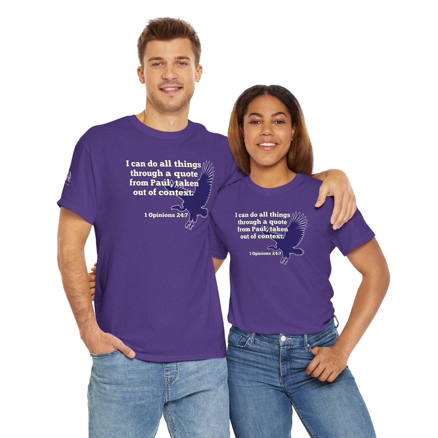 All Things With A Paul Quote Out Of Context Non Inspirational Tee
