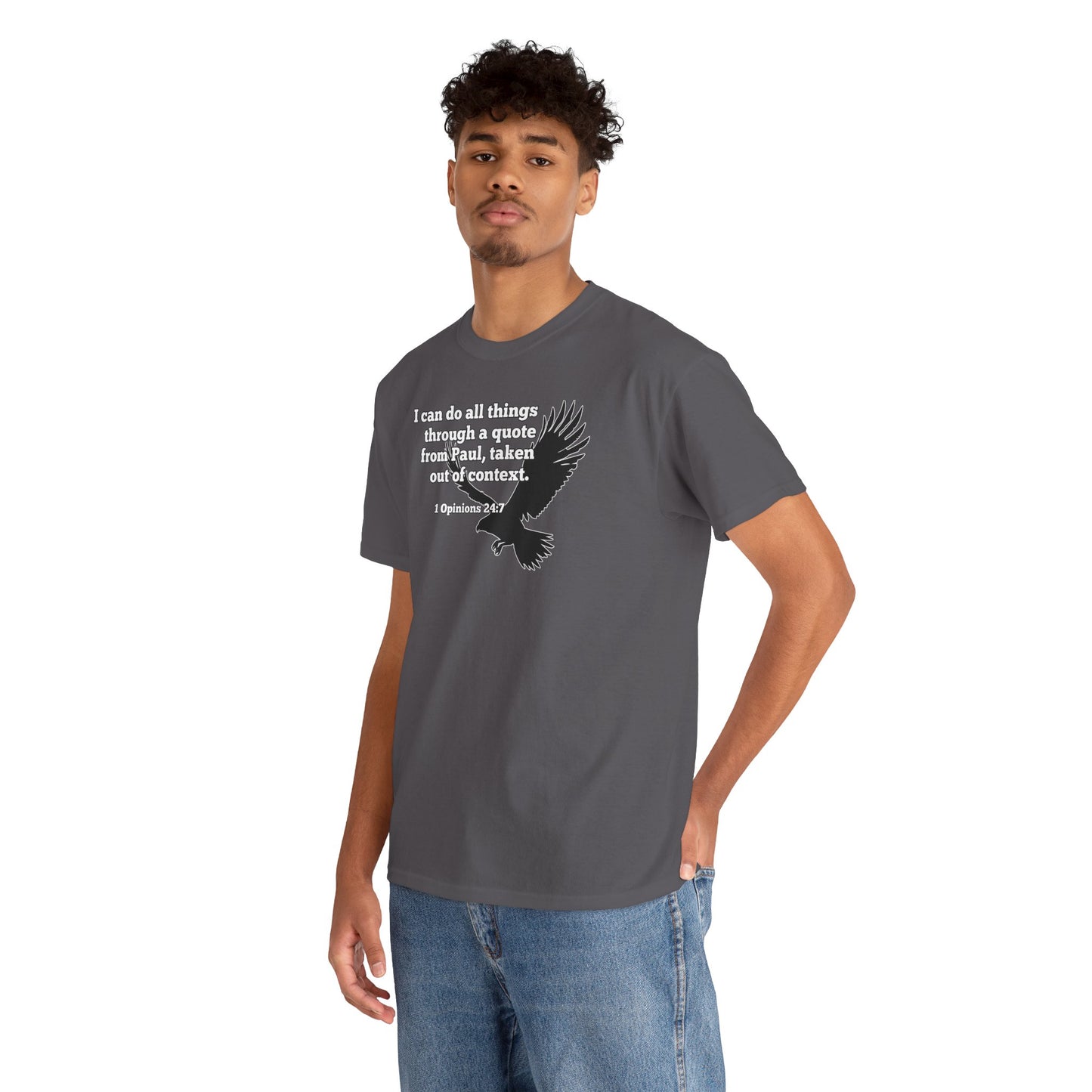 Misquoting Paul Motivational Eagle Tee for Everyday Inspiration, Unisex Tee, Quote T-Shirt, Gifts for Friends, Inspirational Apparel