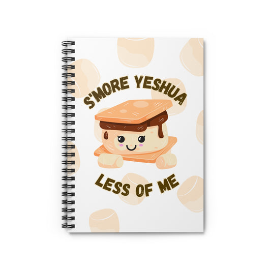 S'more Yeshua Less of Me Spiral Notebook - Ruled Line