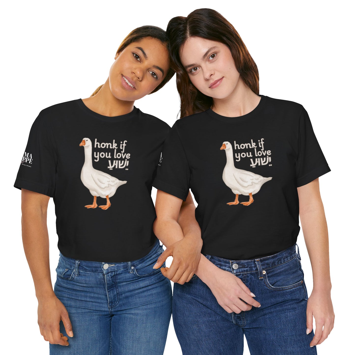 Honk if you Love Yeshua - Silly Goose Tee