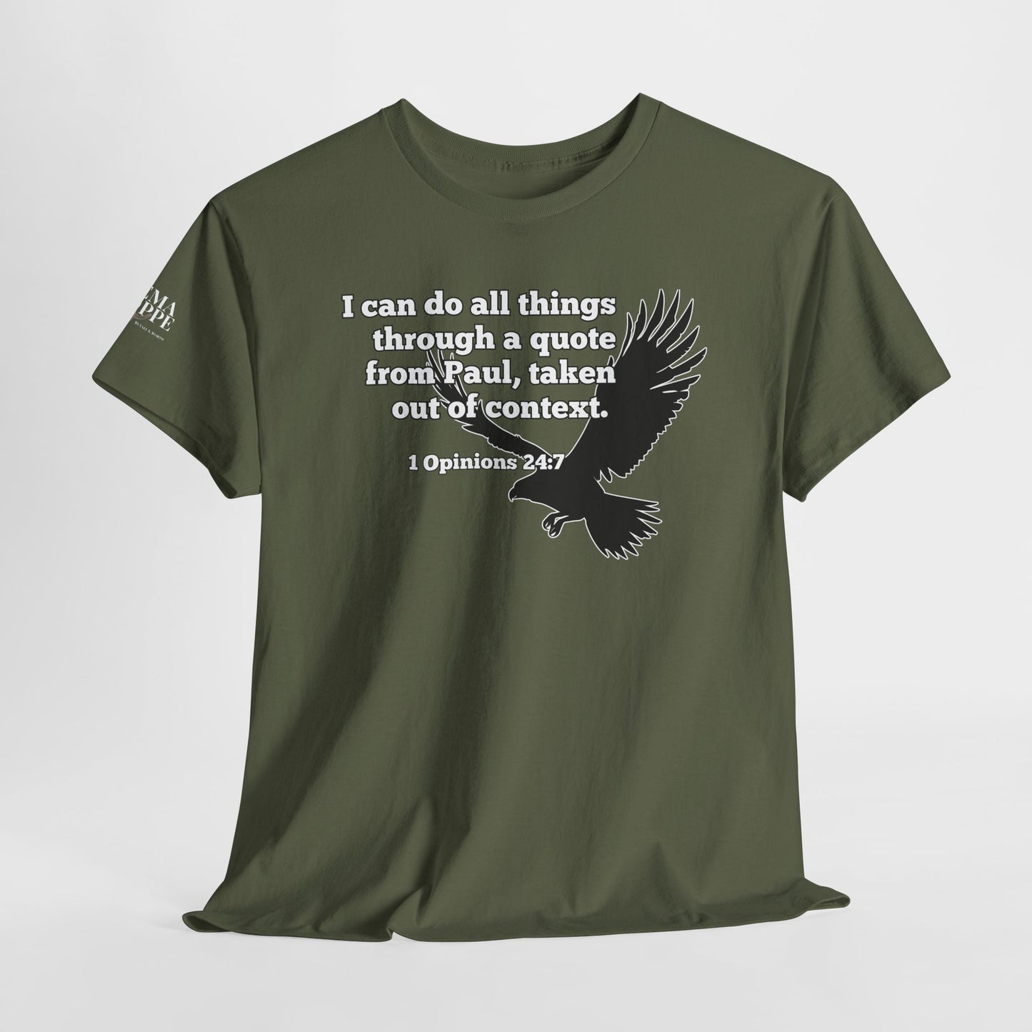 Misquoting Paul Motivational Eagle Tee for Everyday Inspiration, Unisex Tee, Quote T-Shirt, Gifts for Friends, Inspirational Apparel