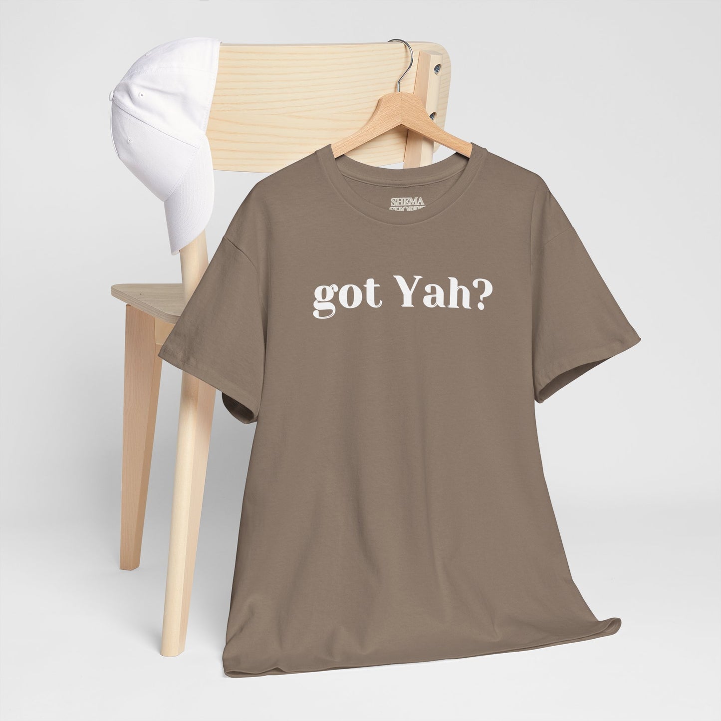 Got Yah? Unisex Shirt