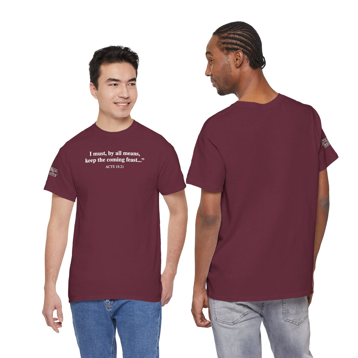 Biblical Quote Tee — "I must, by all means, keep the coming feast..." (Acts 18:21)