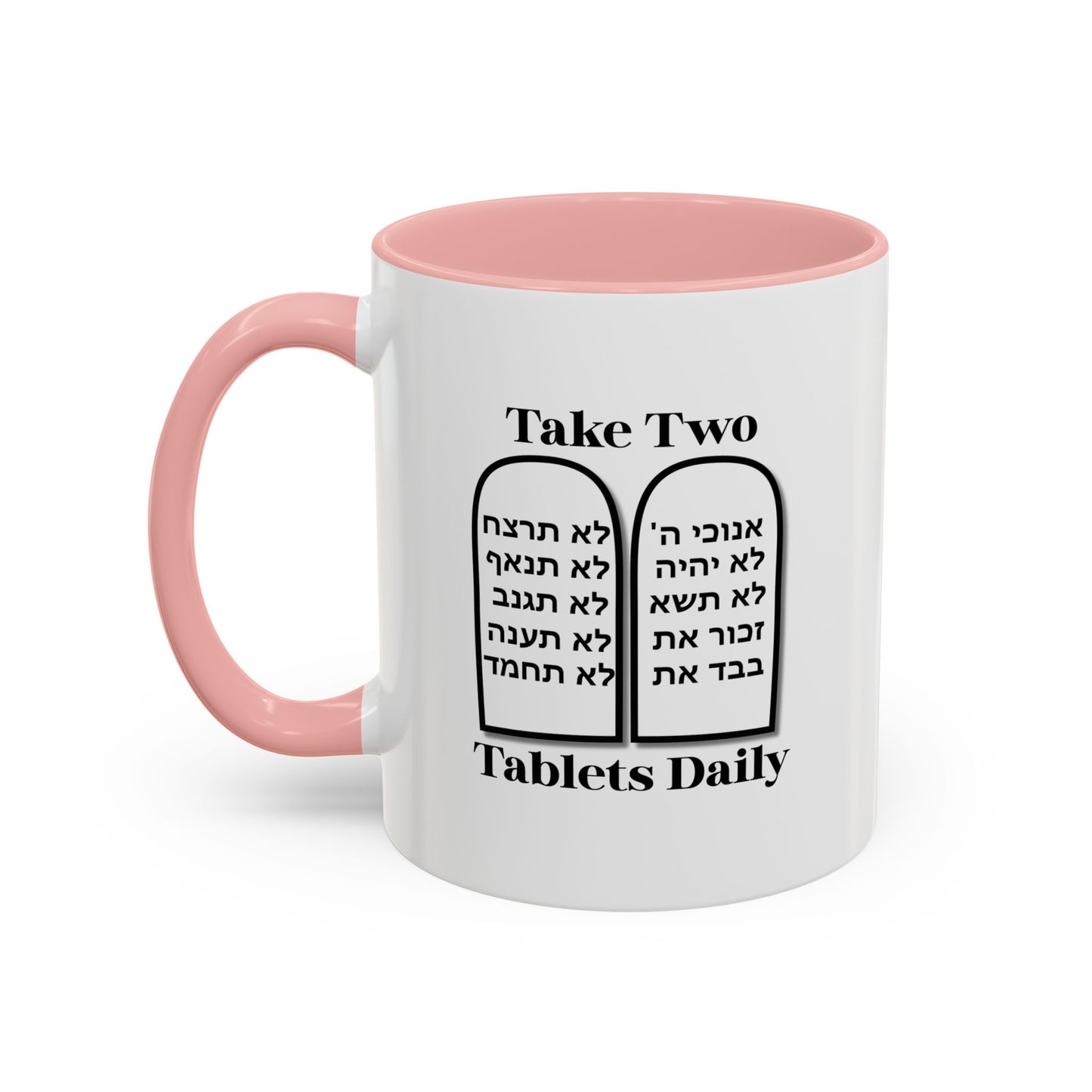 Take Two Tablets Daily Coffee Mug Prescription Commandments Humor