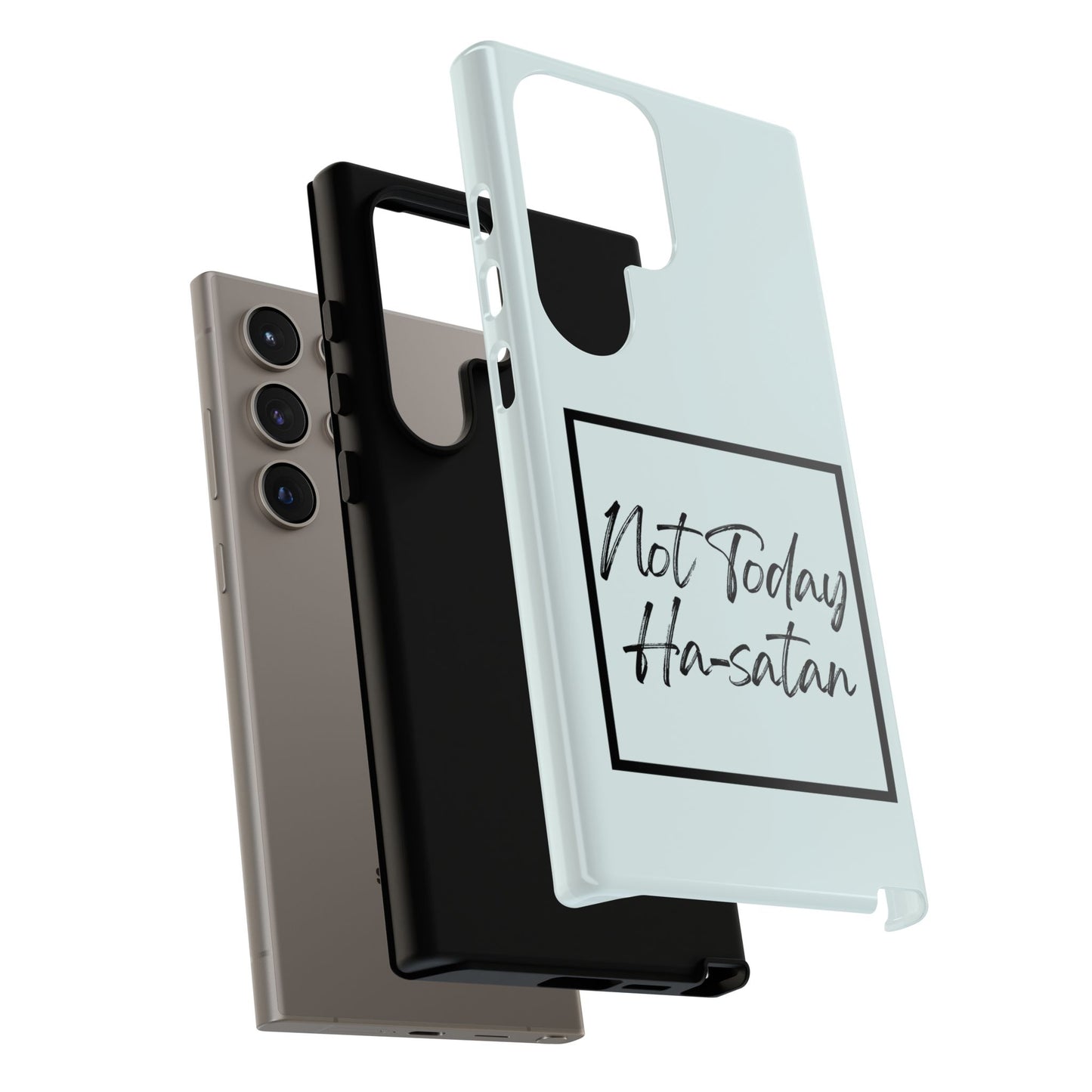 Not Today Ha-satan Phone Case — Funny Motivational Protective iPhone Cover