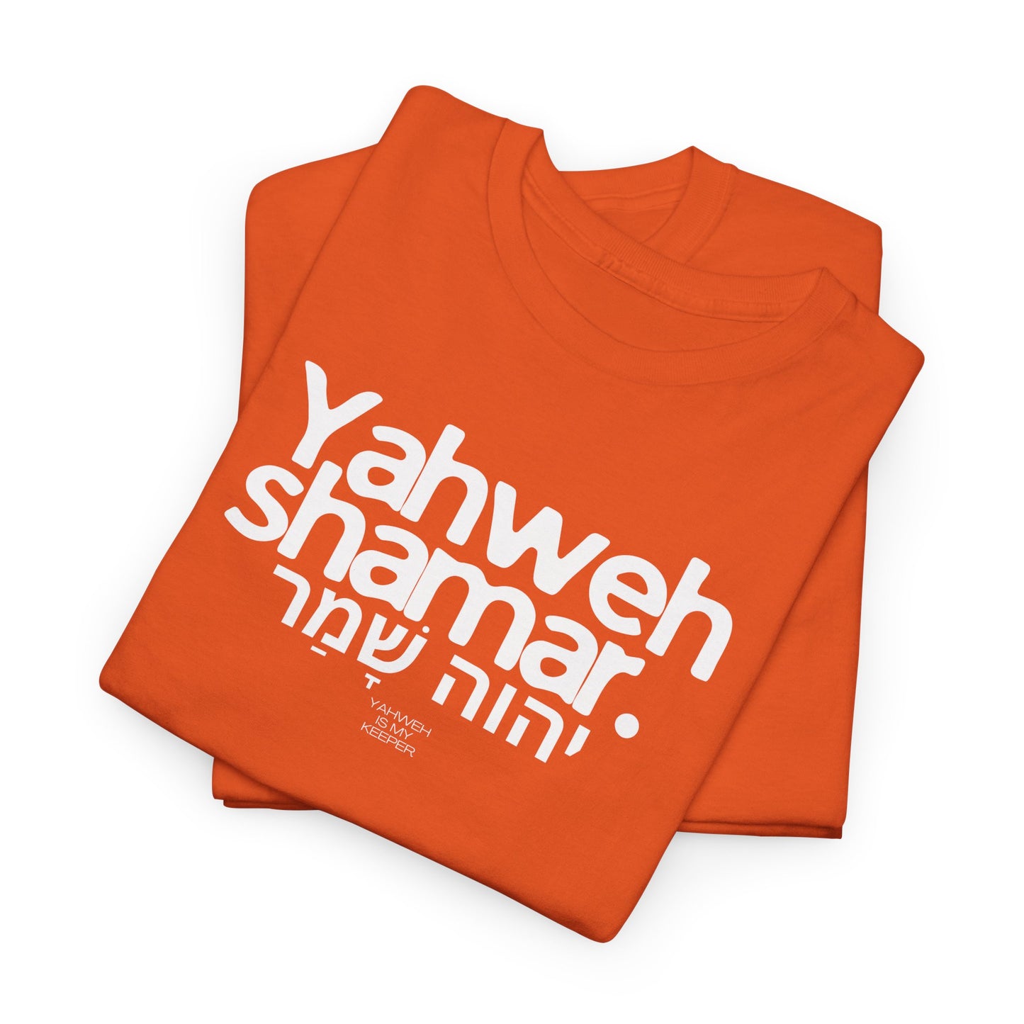 Yahweh Shamar (Yahweh is My Keeper) Unisex tee
