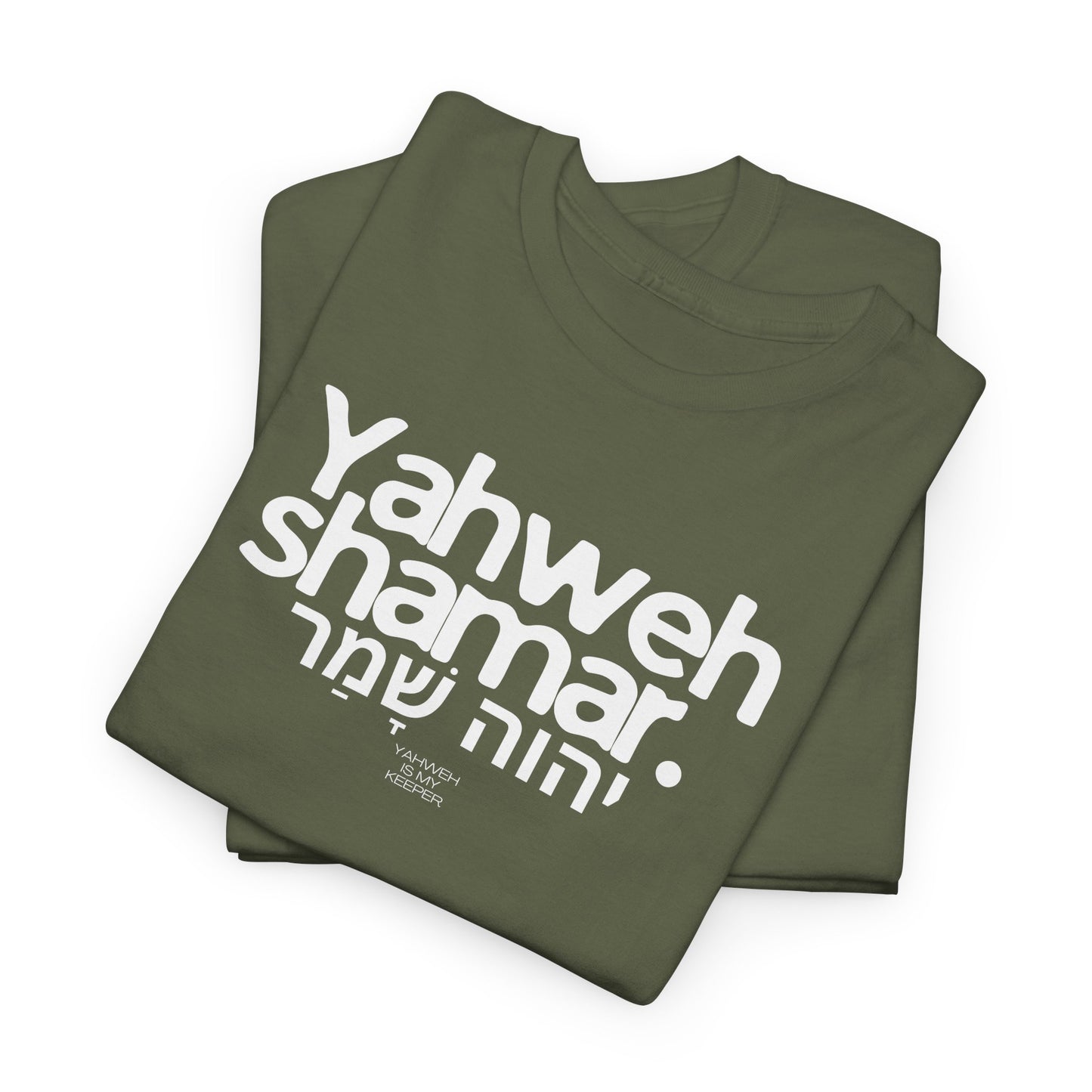 Yahweh Shamar (Yahweh is My Keeper) Unisex tee