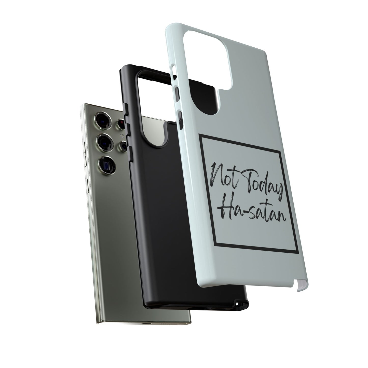 Not Today Ha-satan Phone Case — Funny Motivational Protective iPhone Cover