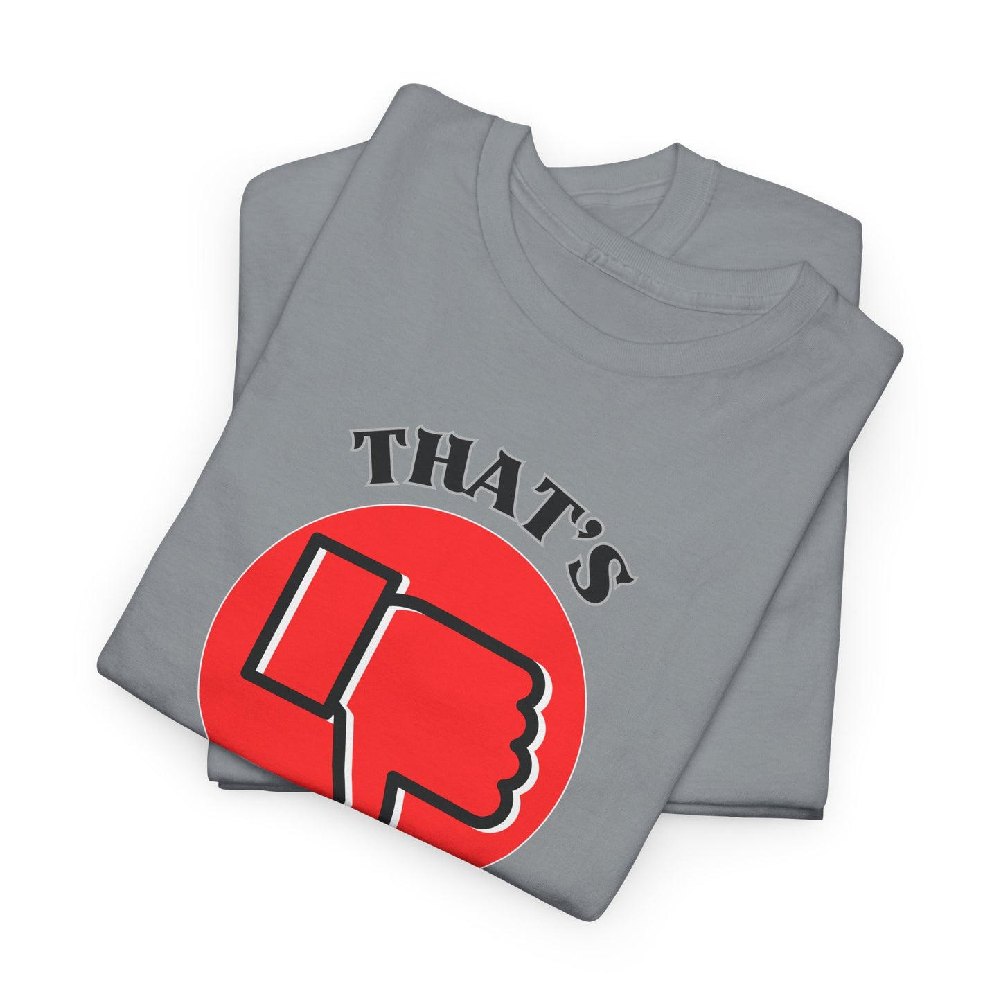 That's Pagan T-Shirt —Thumbs-Down Pagan Graphic Tee