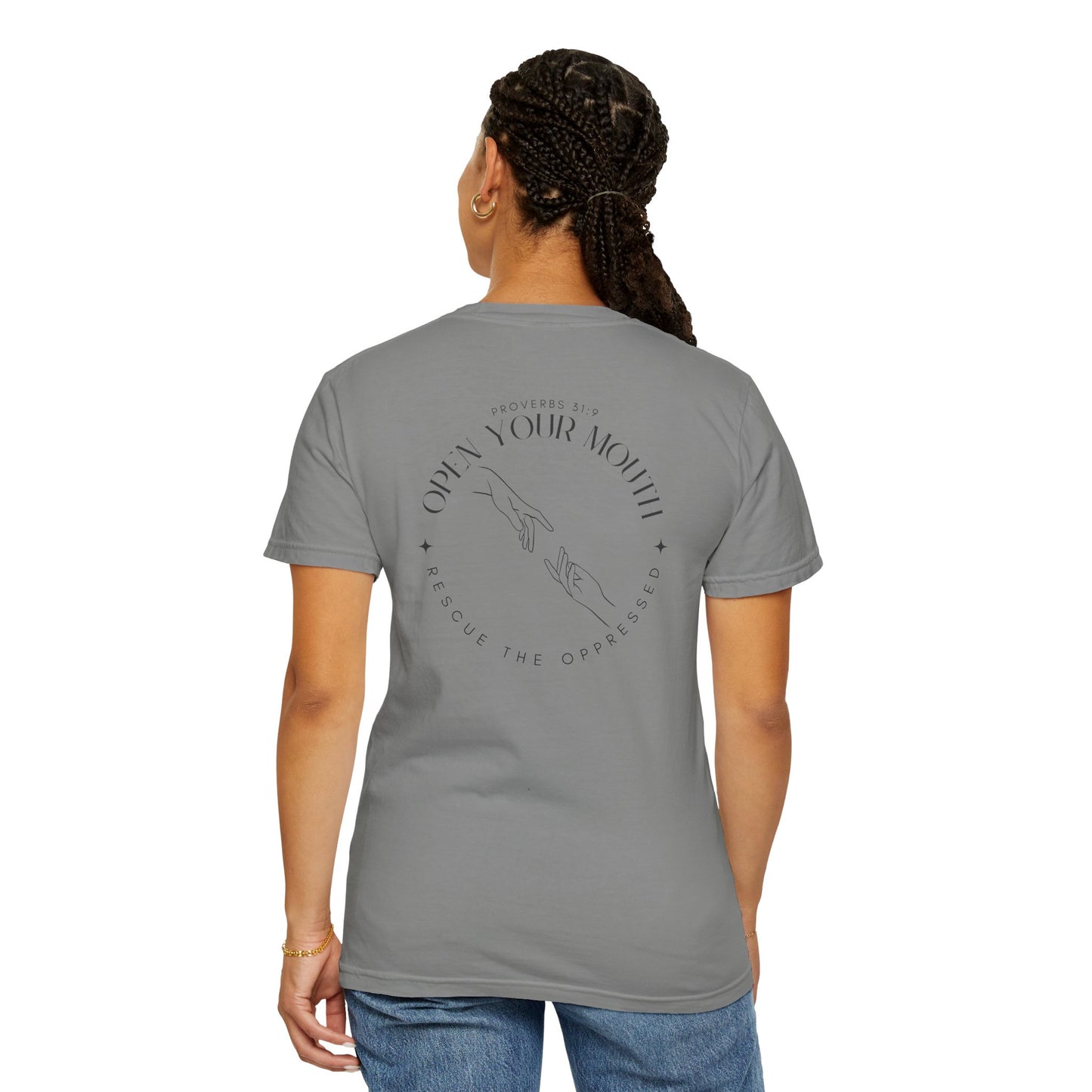 Open your Mouth Garment-Dyed T-Shirt — Rescue the Oppressed Back Print