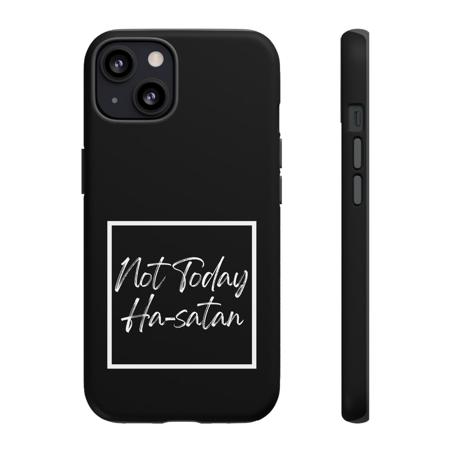 Phone Case- “Not Today Ha-satan” Black Tough Protective Cover Hebrew Humor