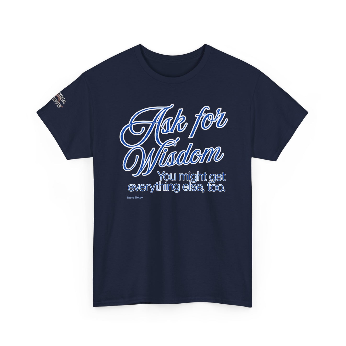 Ask For Wisdom Unisex Heavy Cotton Tee