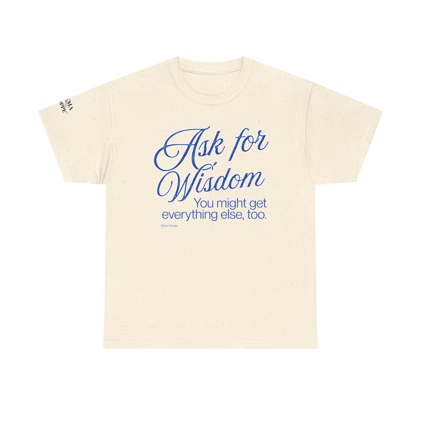 Ask For Wisdom Unisex Heavy Cotton Tee