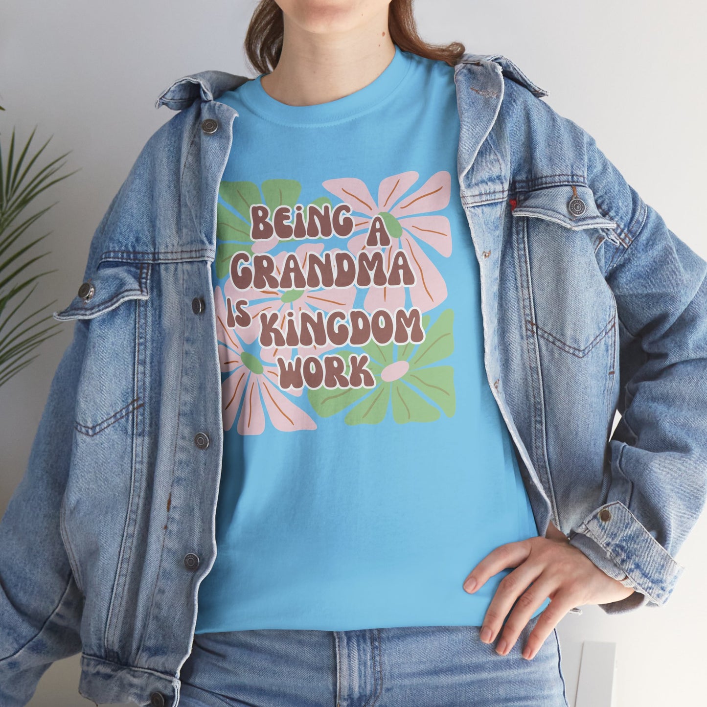 Being A Grandma Is Kingdom Work T-Shirt — Floral Retro Grandmother Appreciation Gift