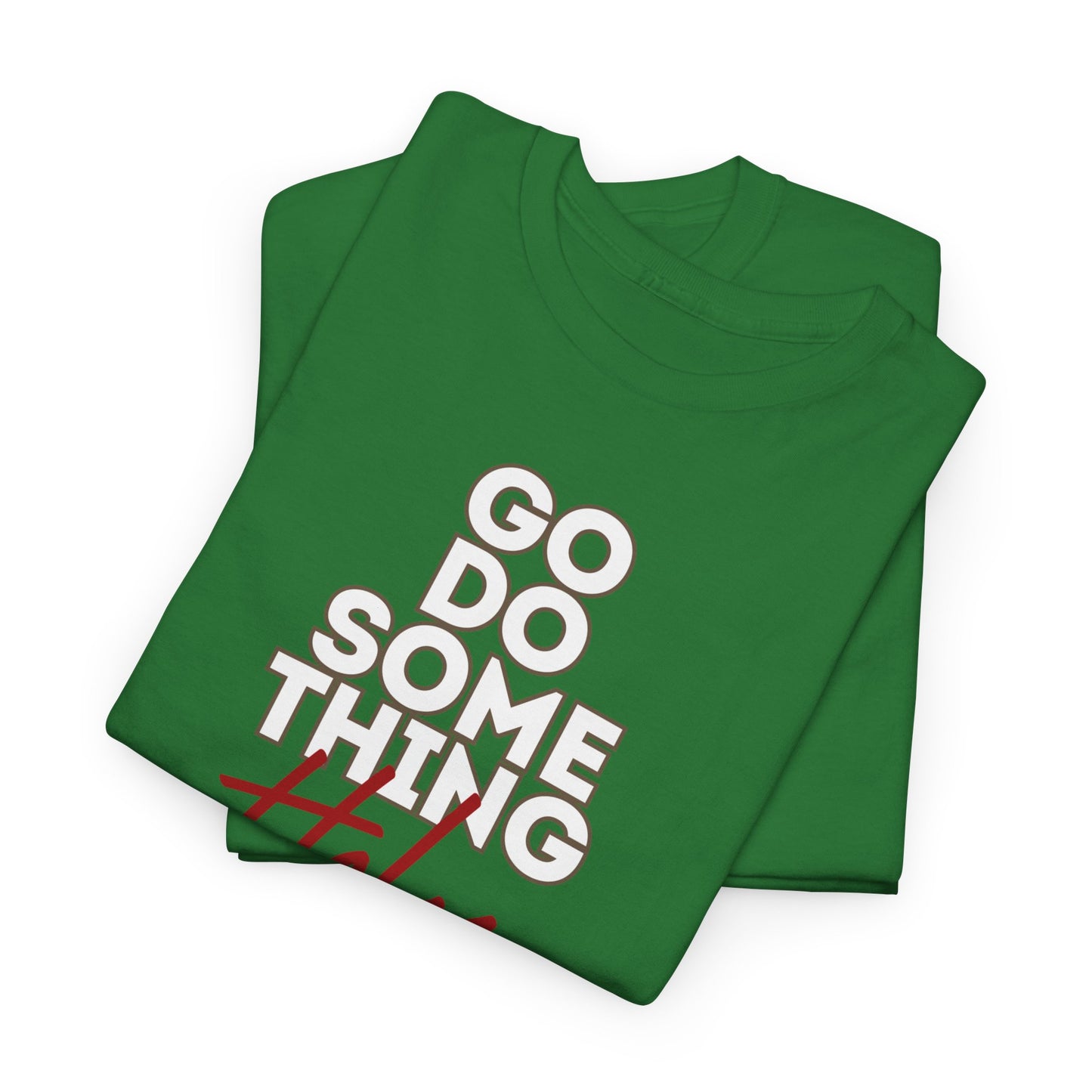 Do Something Holy Unisex Heavy Cotton Tee