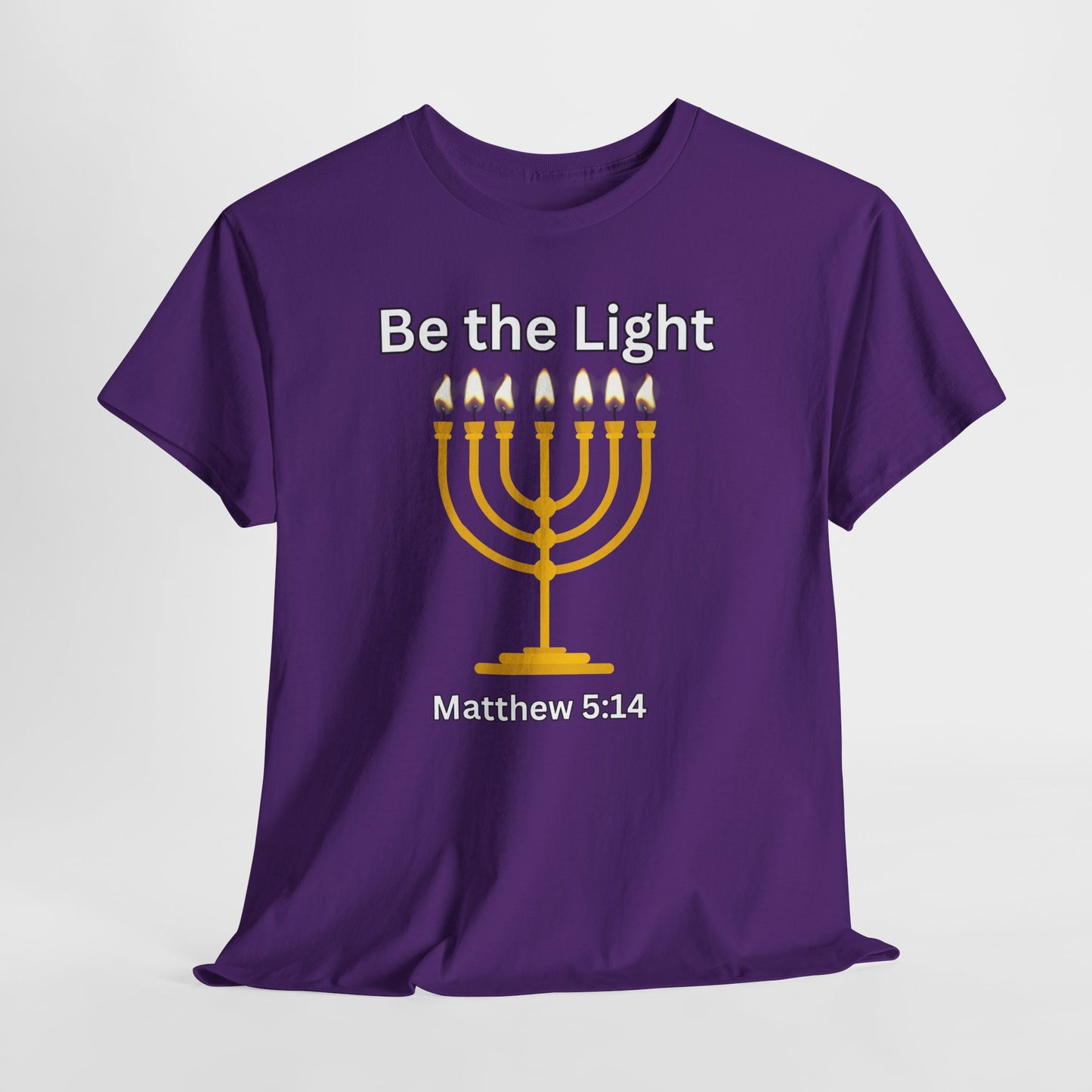 Be the Light Menorah: Unisex Heavy Cotton Tee Matthew 5:14