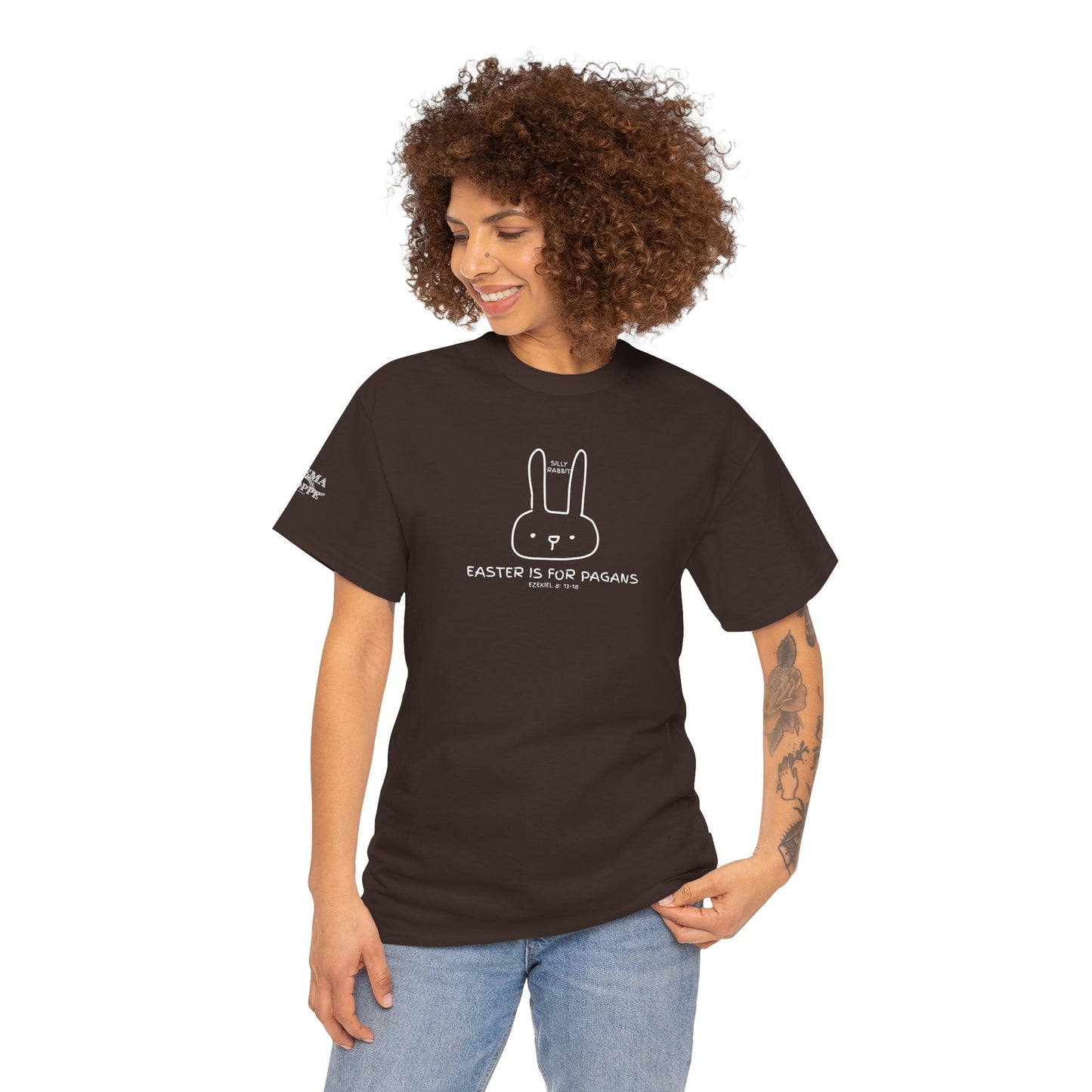Silly Rabbit, Easter Is for Pagans Cotton T-Shirt — Ezekiel 8 Biblical Truth Tee
