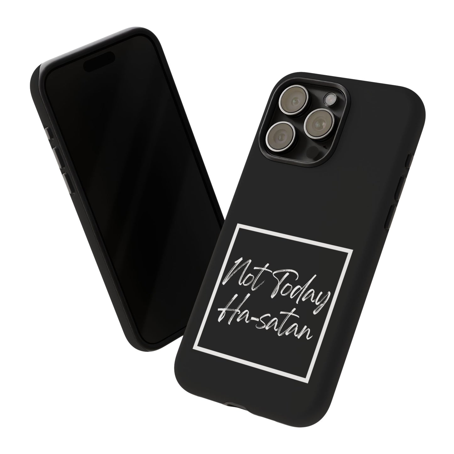 Phone Case- “Not Today Ha-satan” Black Tough Protective Cover Hebrew Humor