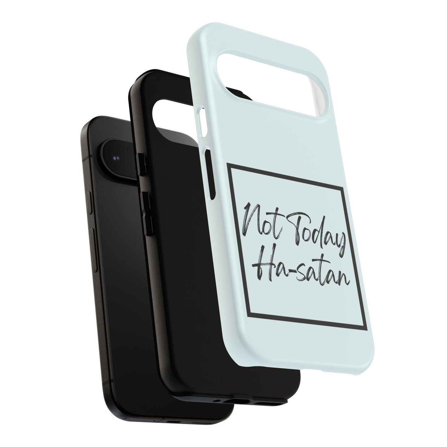 Not Today Ha-satan Phone Case — Funny Motivational Protective iPhone Cover