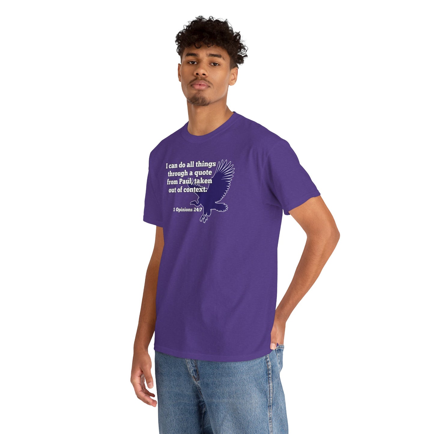 All Things With A Paul Quote Out Of Context Non Inspirational Tee