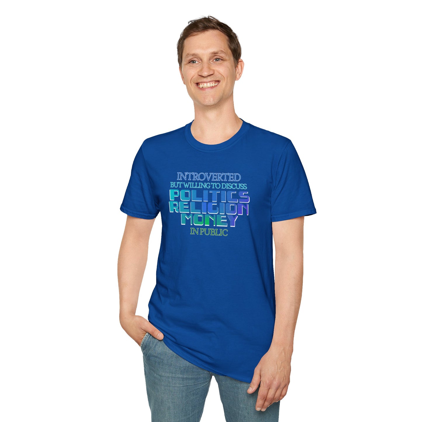 Introverted Politics Religion Money T-Shirt