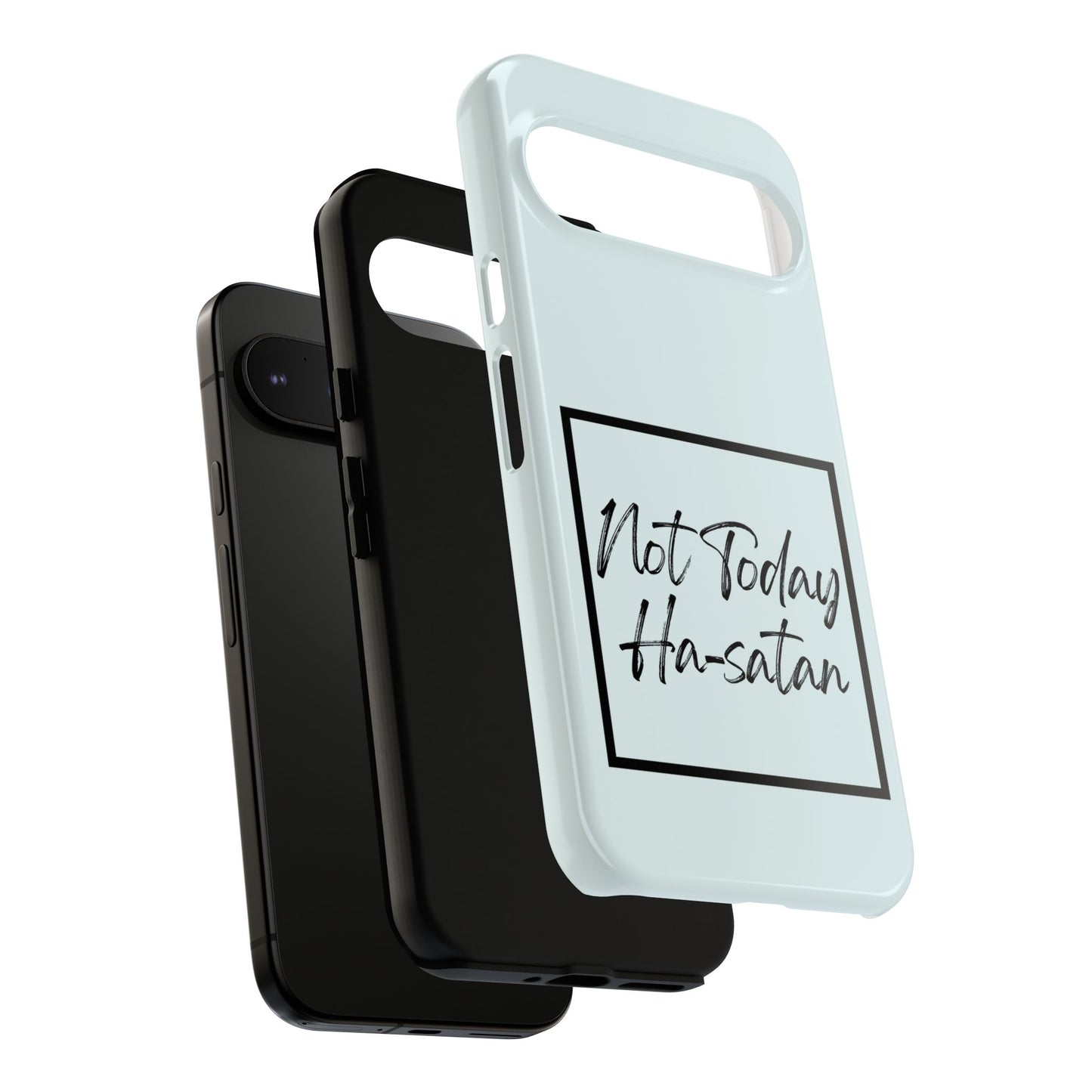 Not Today Ha-satan Phone Case — Funny Motivational Protective iPhone Cover