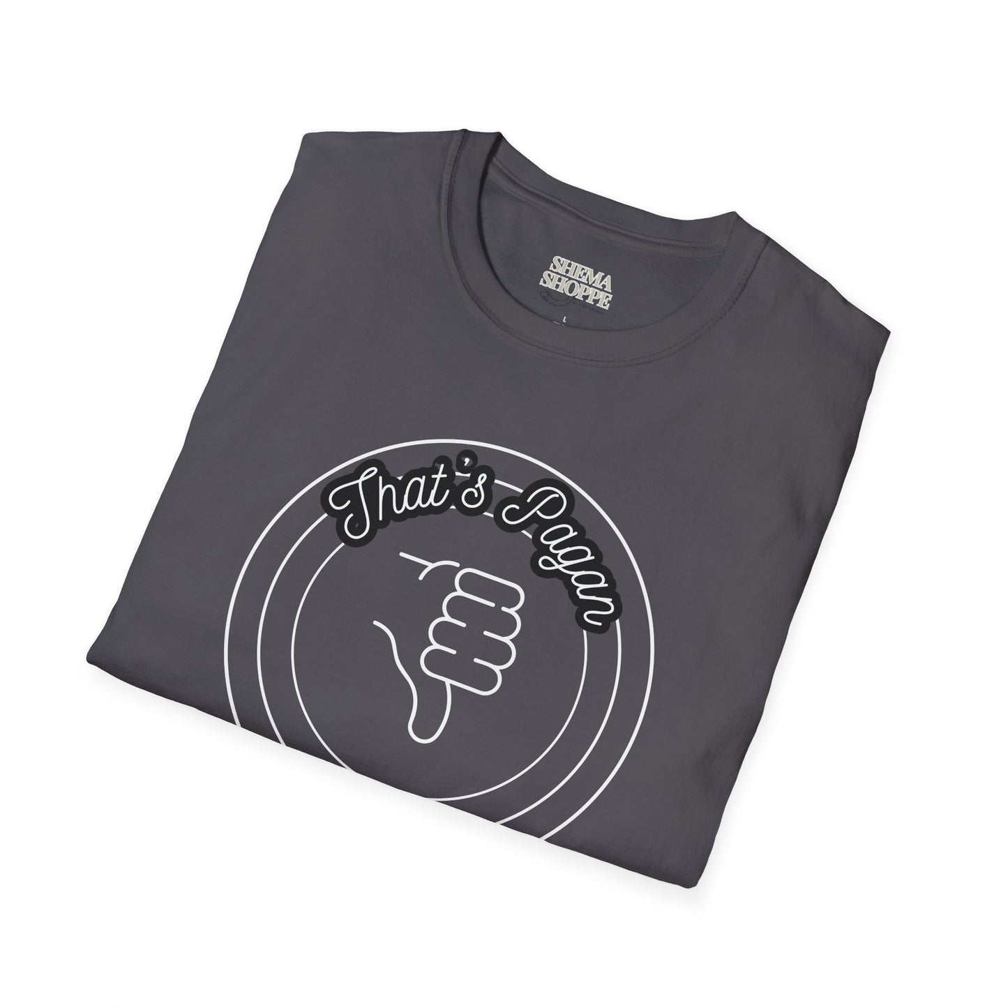 That's Pagan Soft-style T-shirt