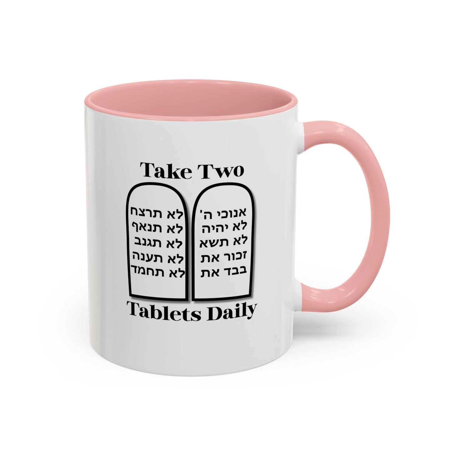Take Two Tablets Daily Coffee Mug Prescription Commandments Humor