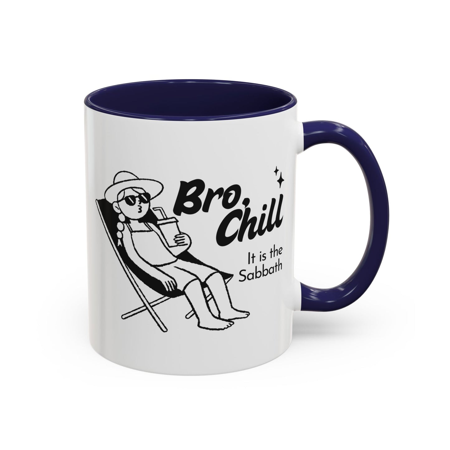 Bro, Chill Shabbat Themed Accent Coffee Mug, Relaxation Gift, Coffee Lover Gift, Cute Mug for Friends, Fun Coffee Cup