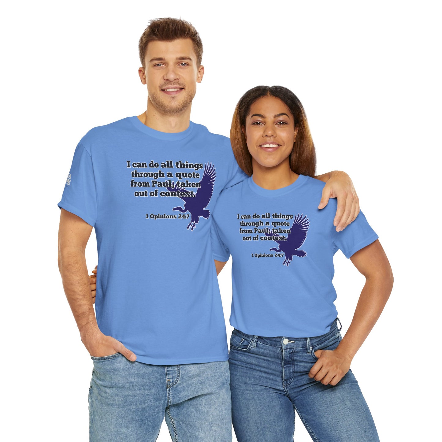 All Things With A Paul Quote Out Of Context Non Inspirational Tee