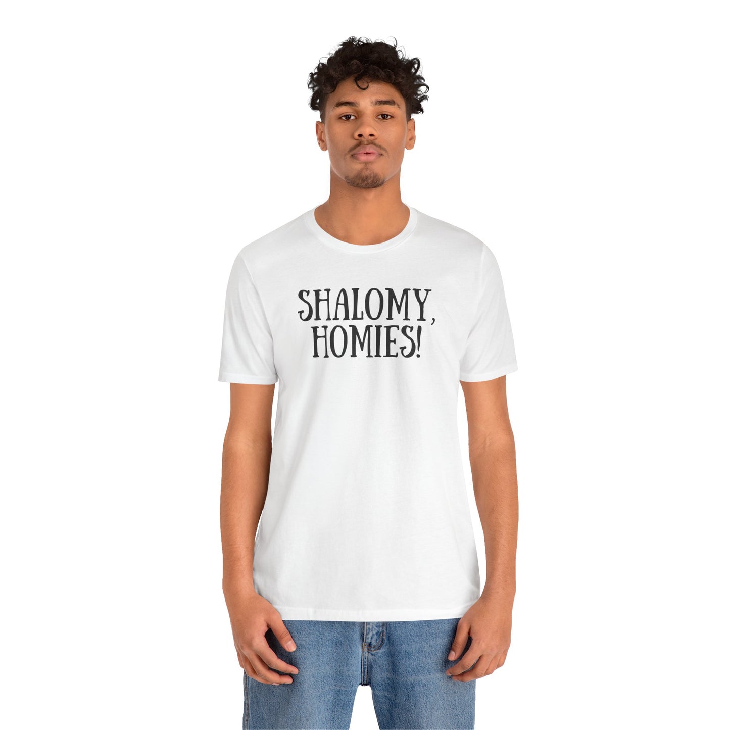 Shalomy Homies Tee - Funny Torah Obervant Greeting T-Shirt (Canada)