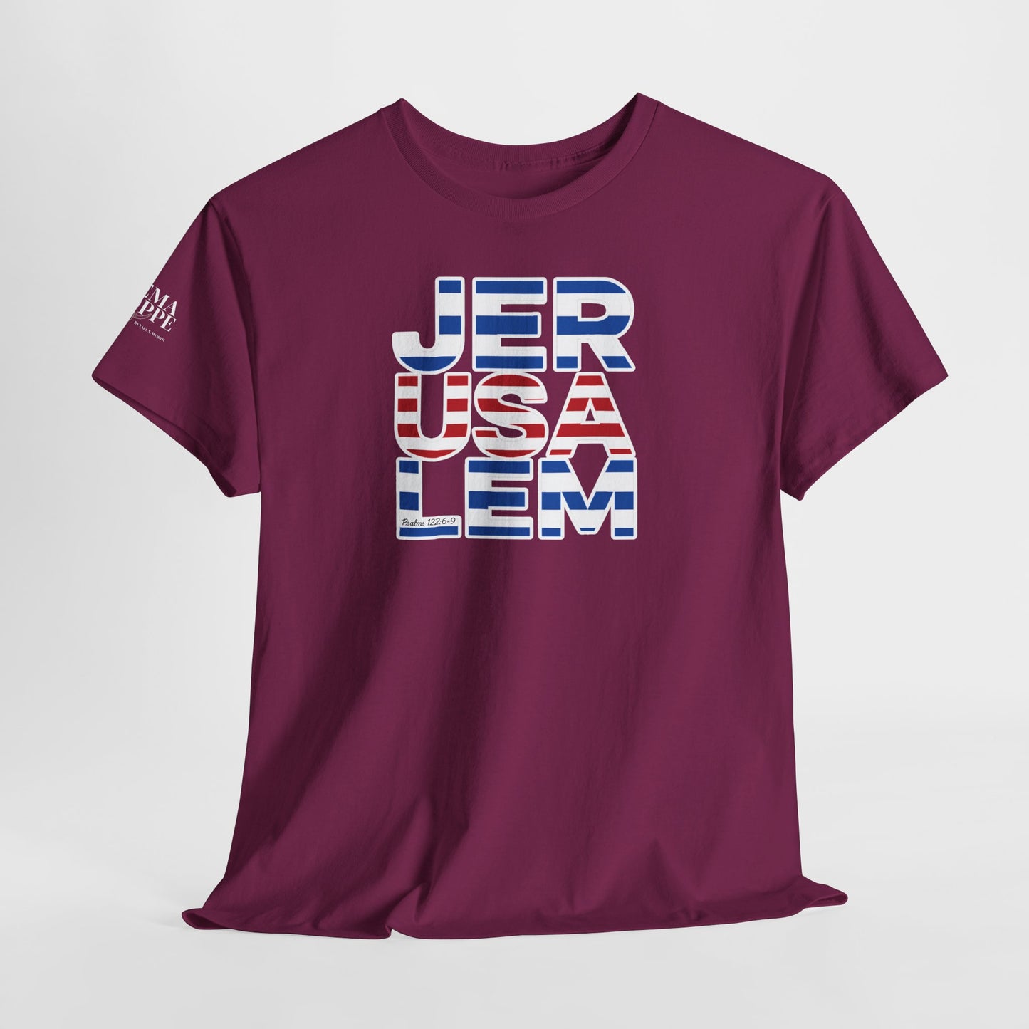 JerUSAlem Psalms 122:6-9 Unisex Tee Patriotic T-Shirt Solidarity