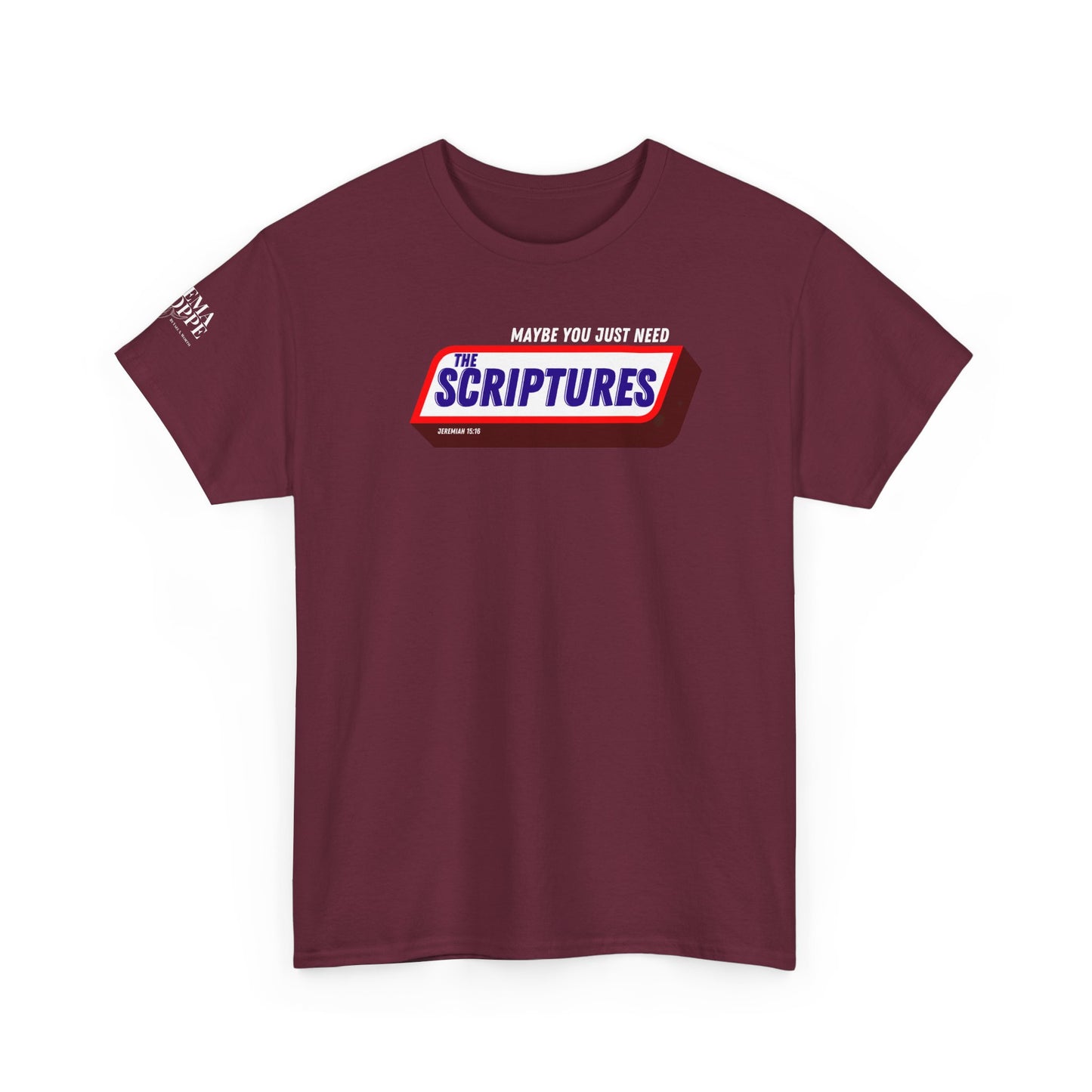 Scriptures Satisfy Heavy Cotton Tee Bible Humor