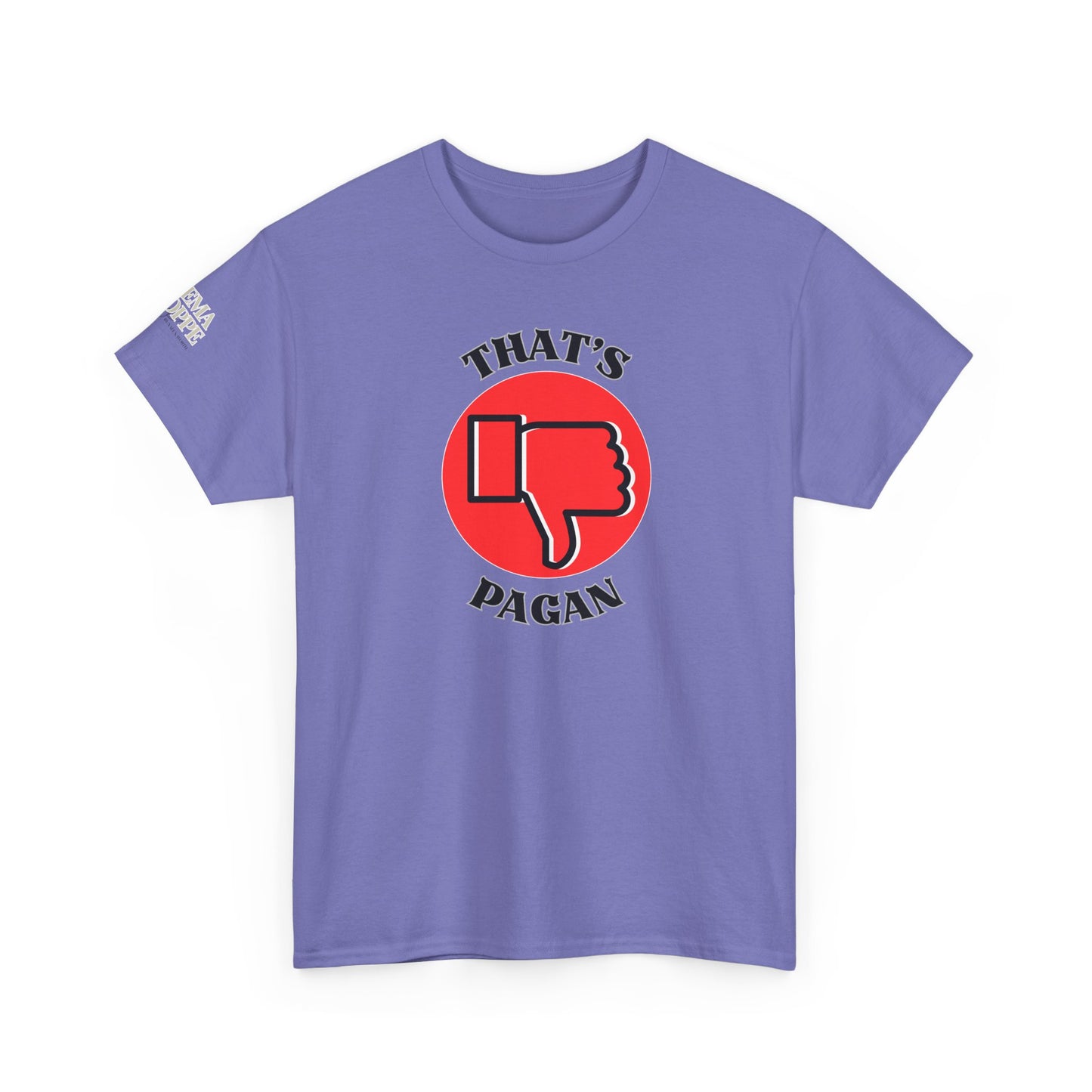 That's Pagan T-Shirt —Thumbs-Down Pagan Graphic Tee