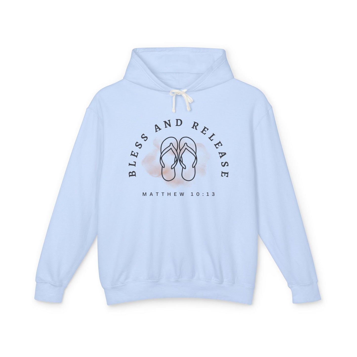 Bless and Release Unisex Lightweight 100% Cotton Hooded Sweatshirt