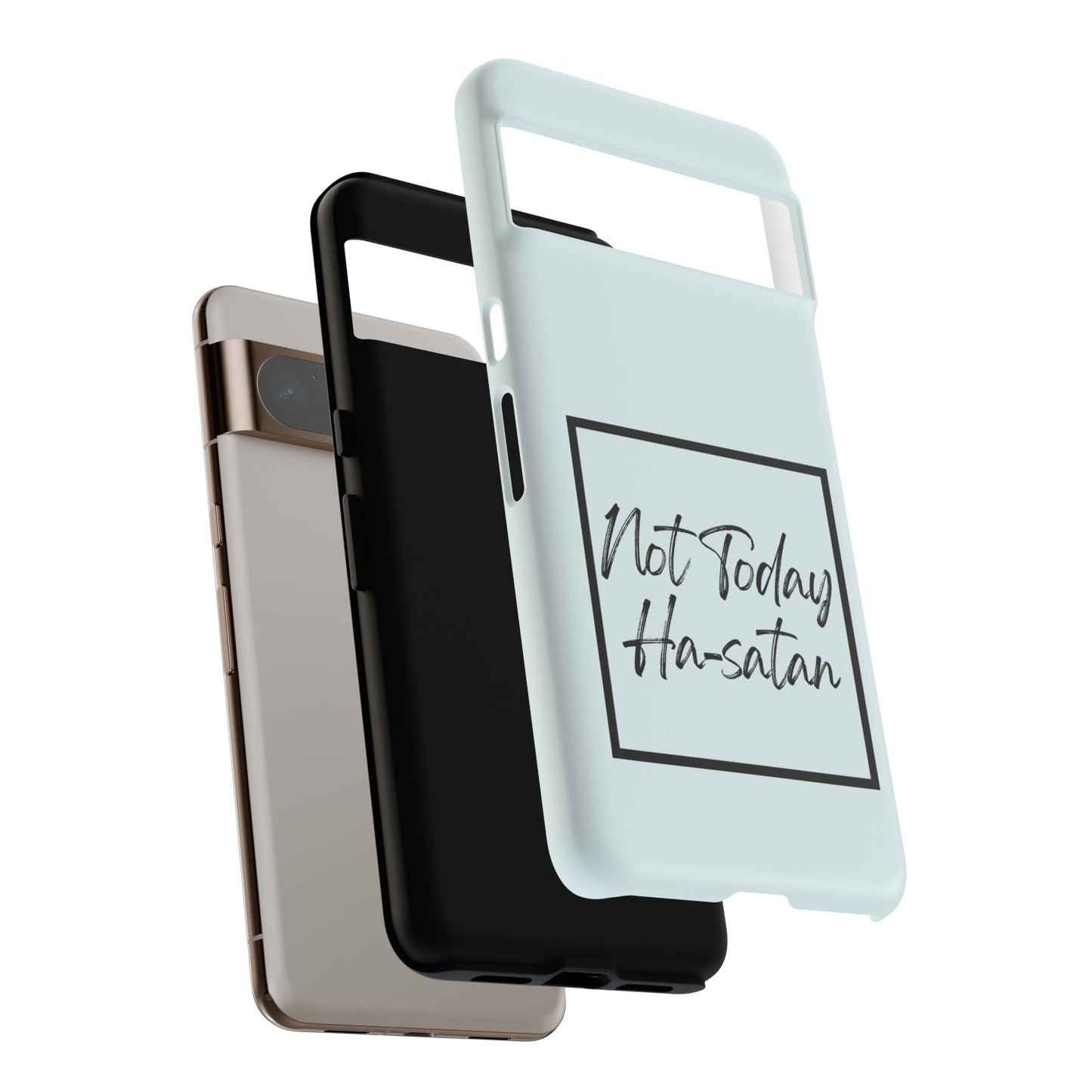 Not Today Ha-satan Phone Case — Funny Motivational Protective iPhone Cover