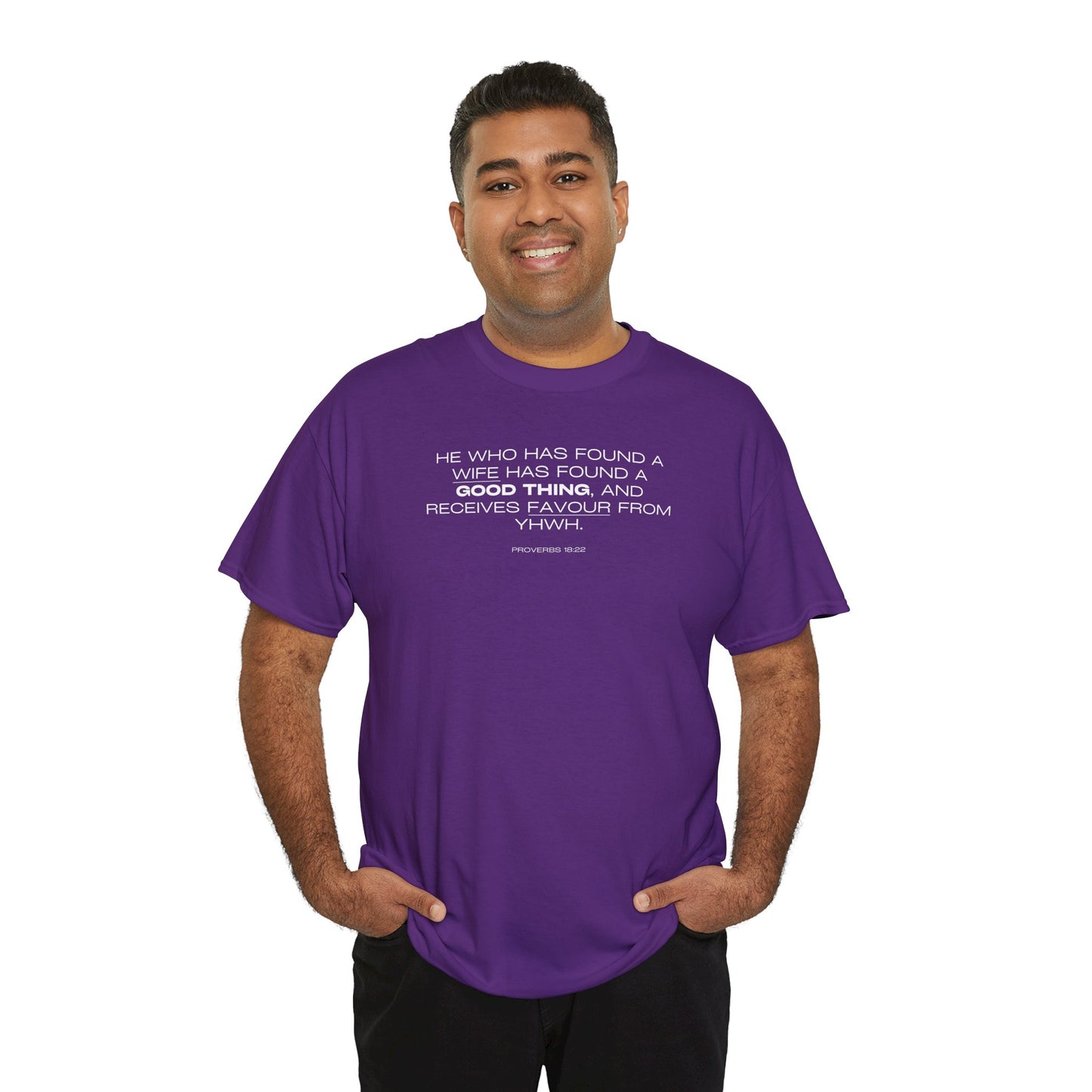 Proverbs 18:22 Men's Tee - Engagements, Weddings, Anniversaries- For The Coordinated Couple 100% Cotton