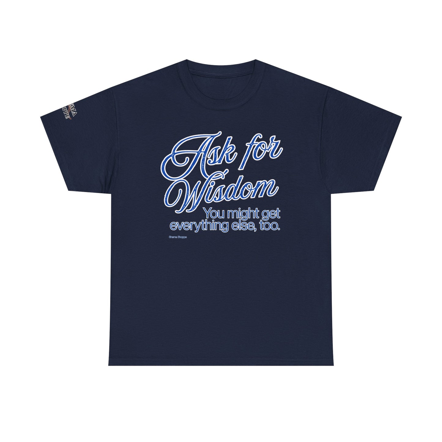 Ask For Wisdom Unisex Heavy Cotton Tee