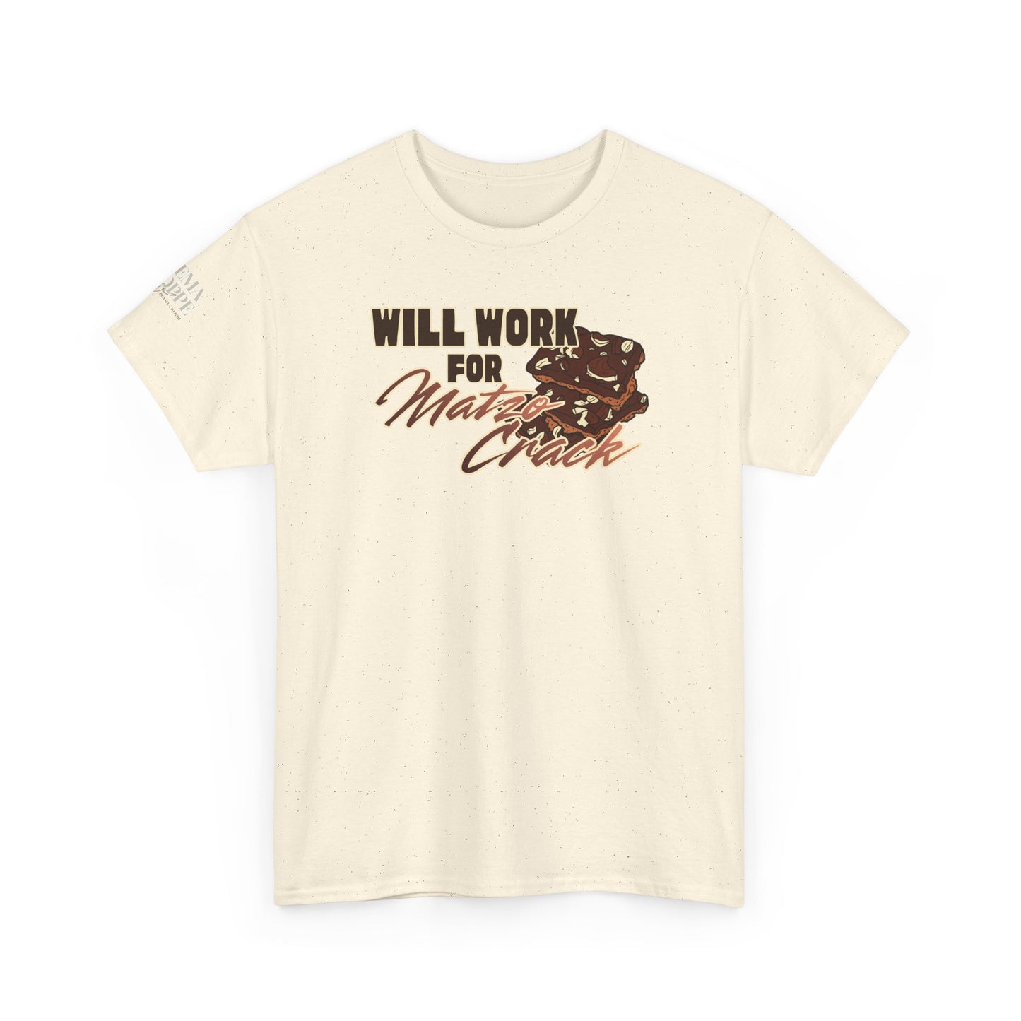 Will Work for Matzo Crack Funny Passover Unleavened Bread T‑Shirt