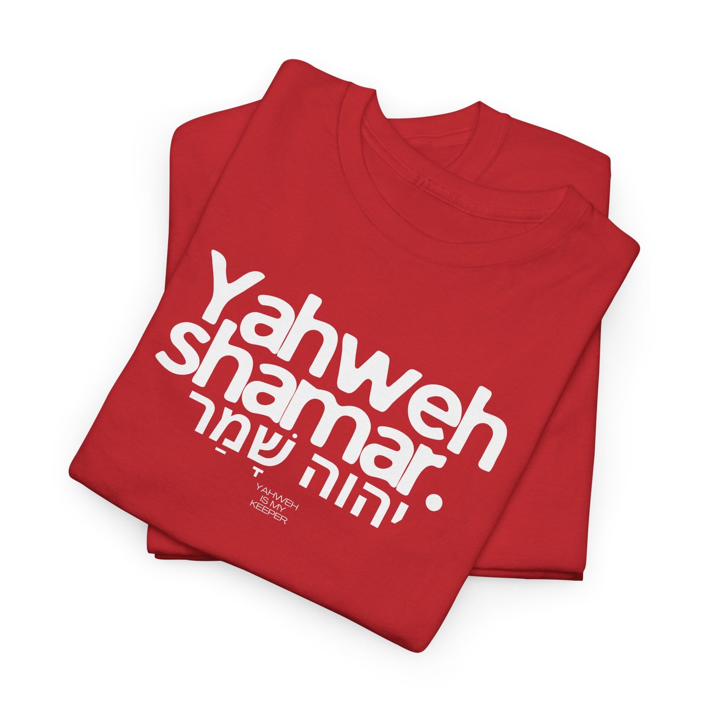 Yahweh Shamar (Yahweh is My Keeper) Unisex tee