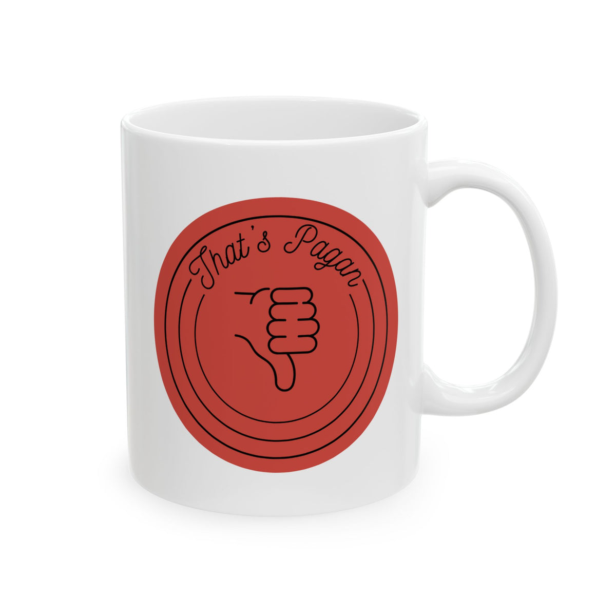 That's Pagan Funny Ceramic Mug – Red Minimalist Coffee Cup