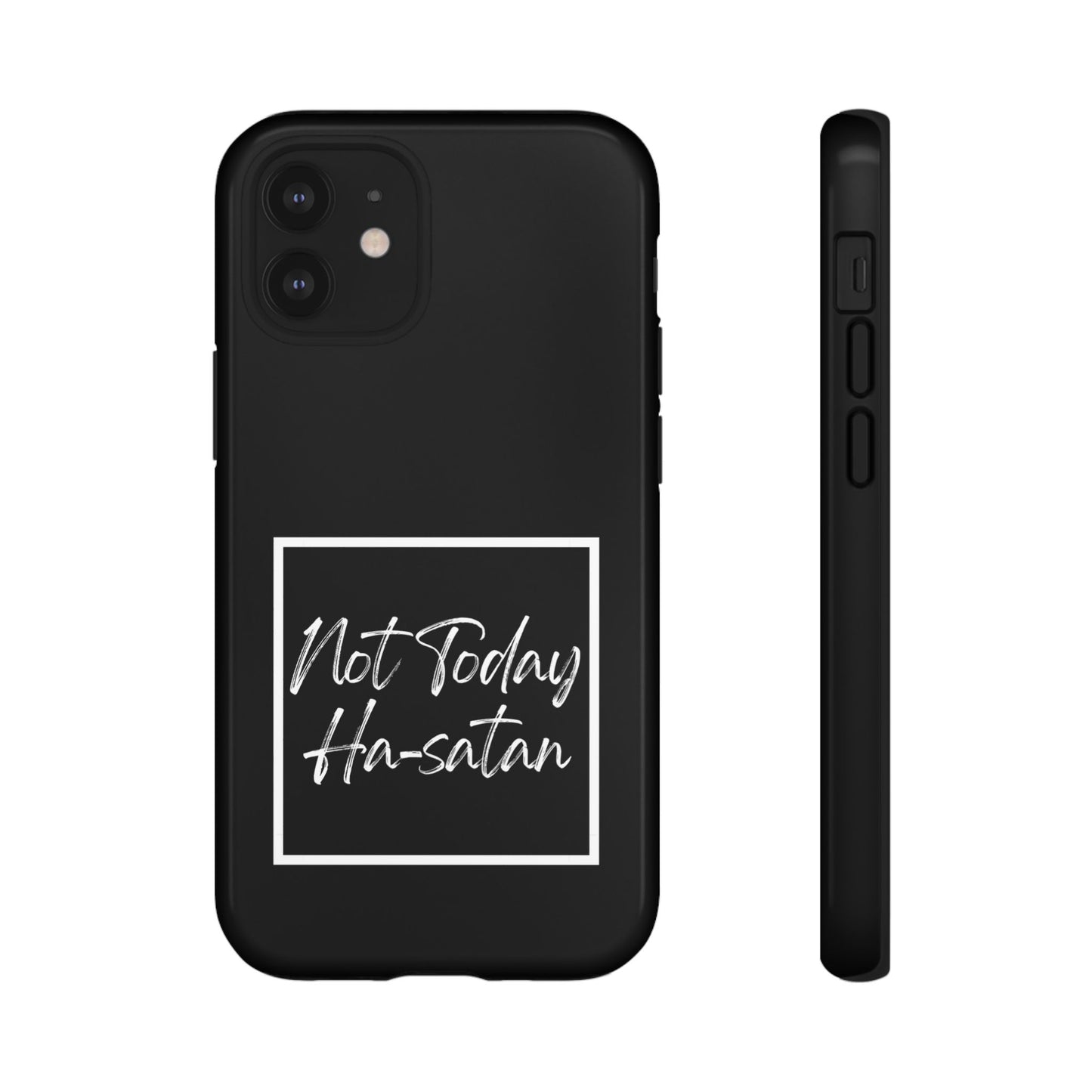 Phone Case- “Not Today Ha-satan” Black Tough Protective Cover Hebrew Humor