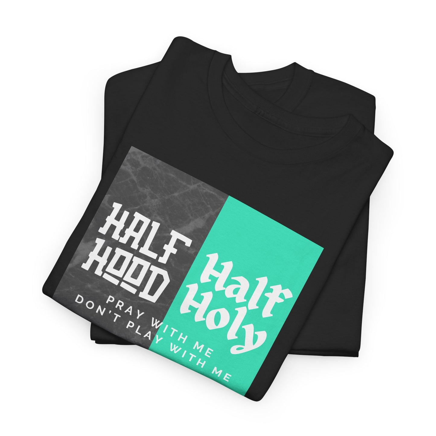 Half Hood/Half Holy Unisex Heavy Cotton Tee