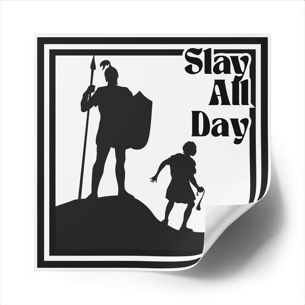 Indoor Outdoor Square Stickers - Slay All Day - Motivational Decor, Warrior, David and Goliath, Gen Z, Gen A, Bible,  Faith
