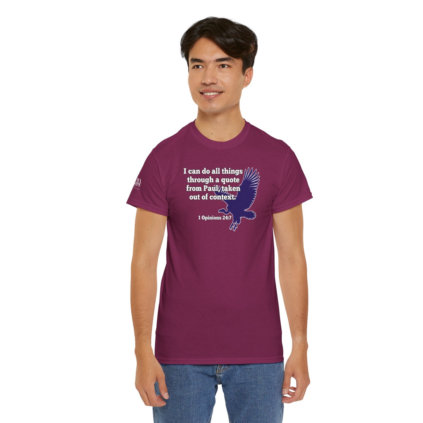 All Things With A Paul Quote Out Of Context Non Inspirational Tee