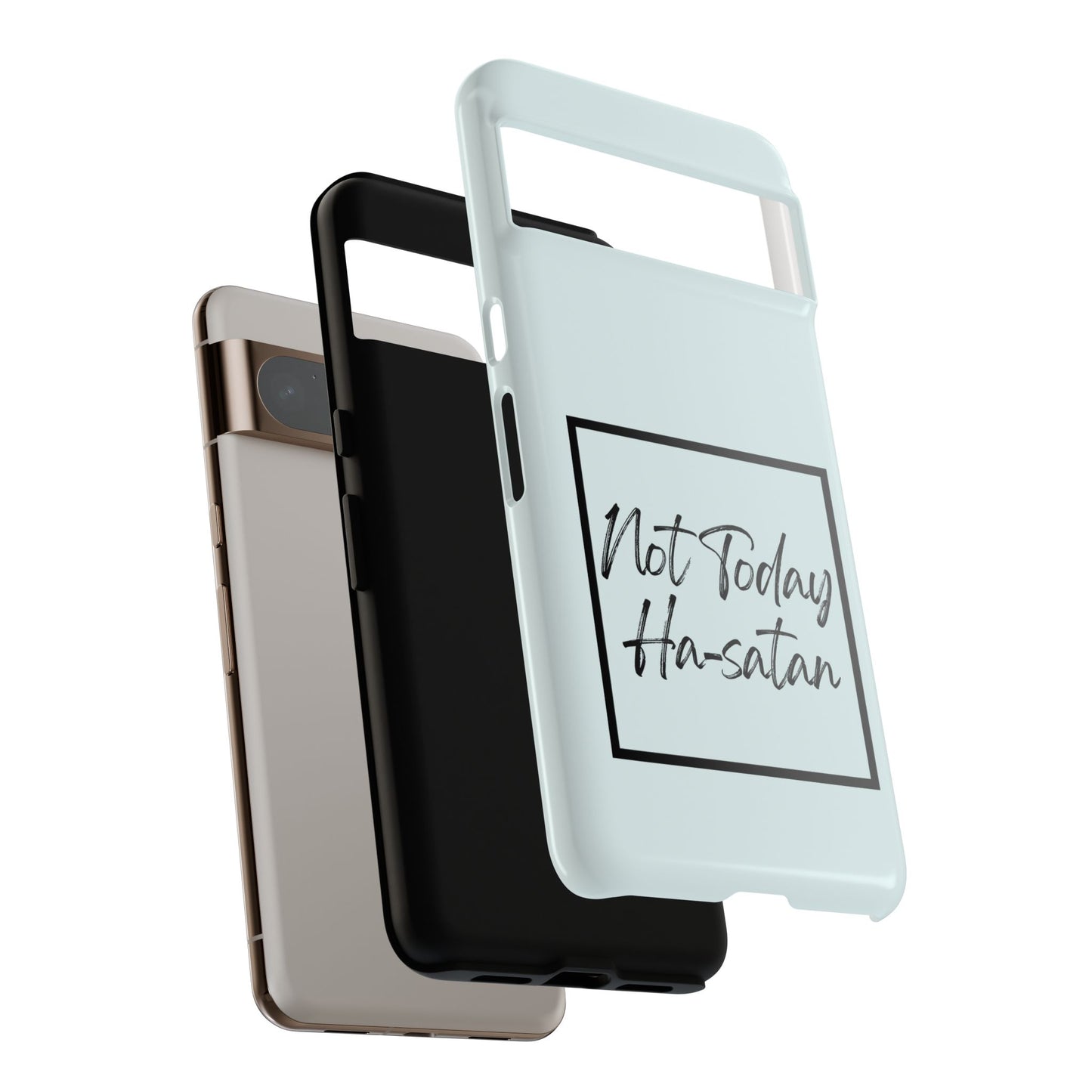 Not Today Ha-satan Phone Case — Funny Motivational Protective iPhone Cover