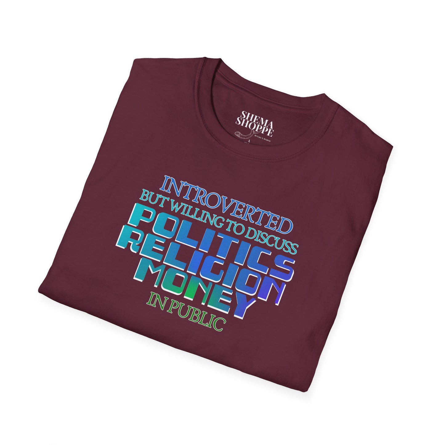 Introverted Politics Religion Money T-Shirt