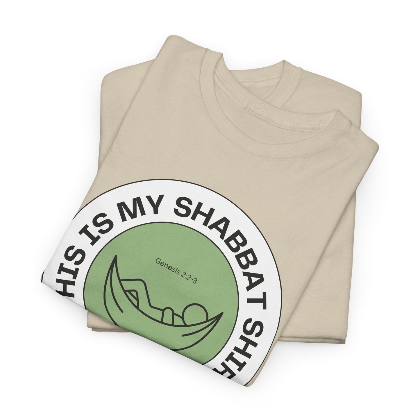 This Is My Shabbat Shirt — Chilling Out Is a Commandment Hammock Sabbath Cotton Tee