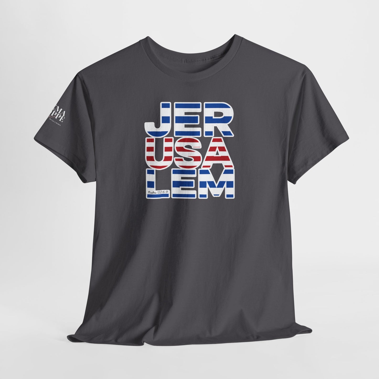 JerUSAlem Psalms 122:6-9 Unisex Tee Patriotic T-Shirt Solidarity