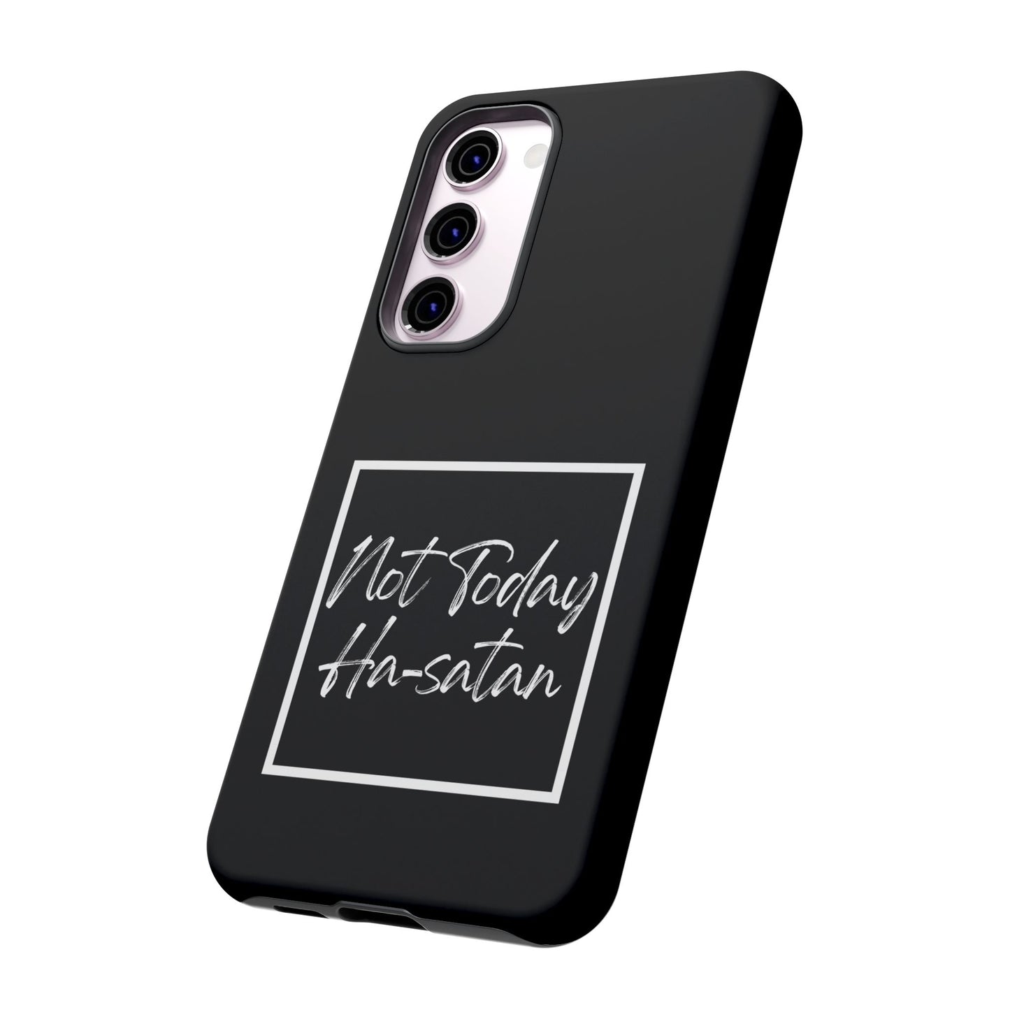 Phone Case- “Not Today Ha-satan” Black Tough Protective Cover Hebrew Humor